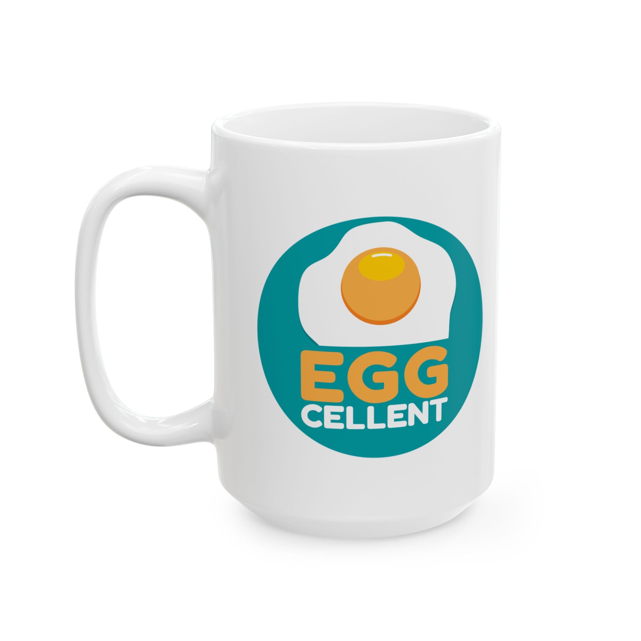 Egg-cellent Ceramic Mug, (11oz, 15oz)