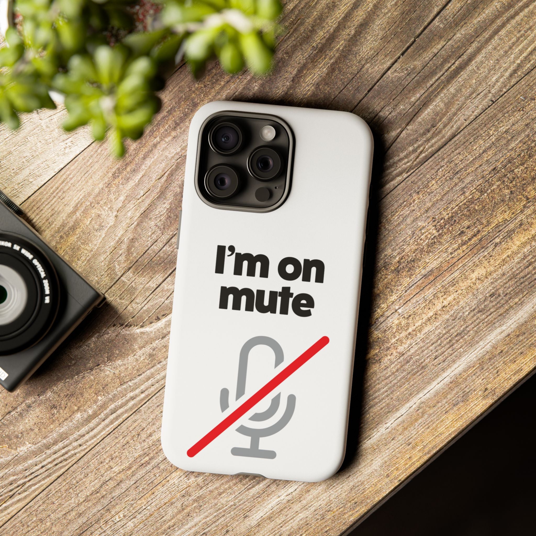 I'm On Mute Tough Cases