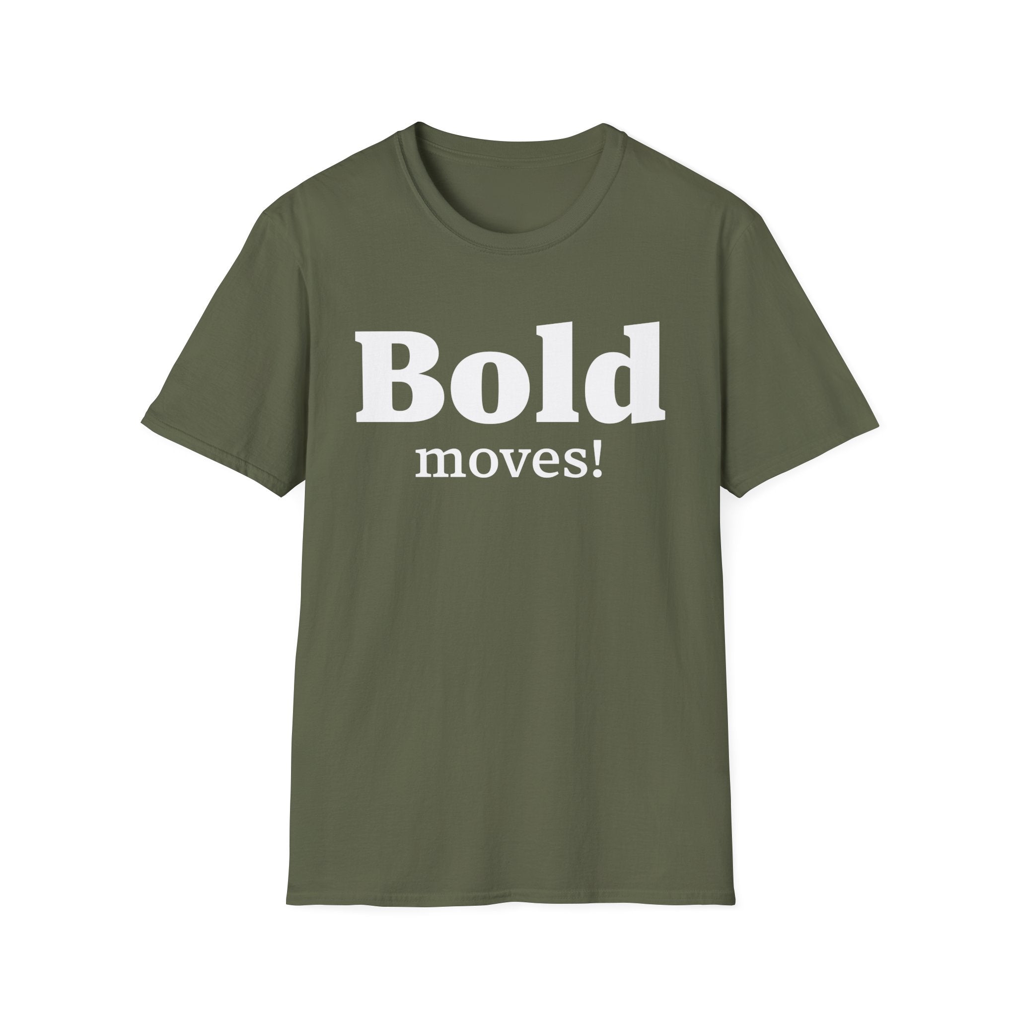Bold Moves T-Shirt