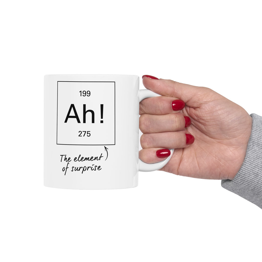 The Element of Surprise Mug, (11oz, 15oz)