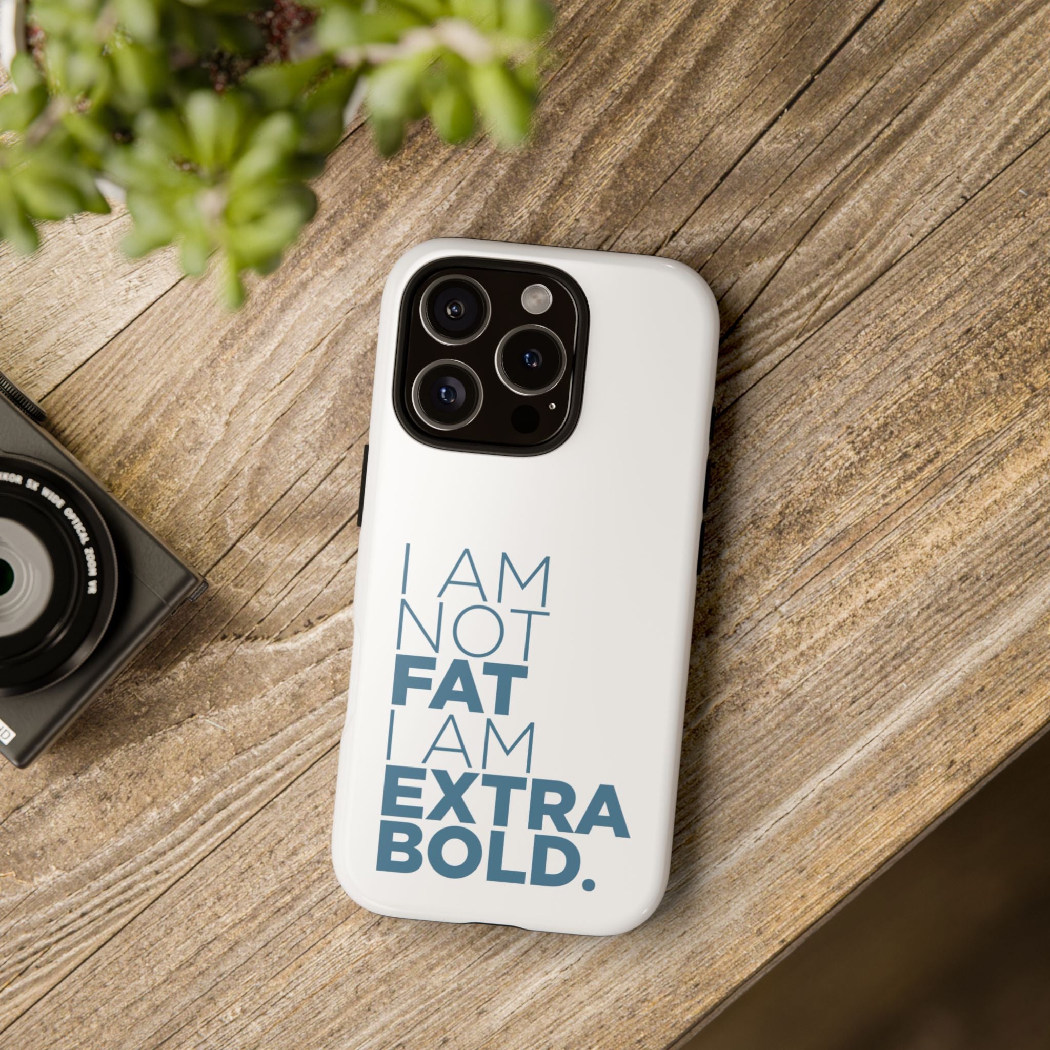 I Am Not Fat Tough Cases