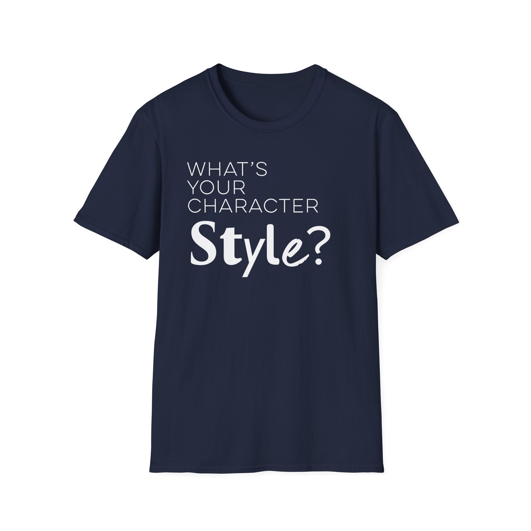 What's Your Character Style T-Shirt