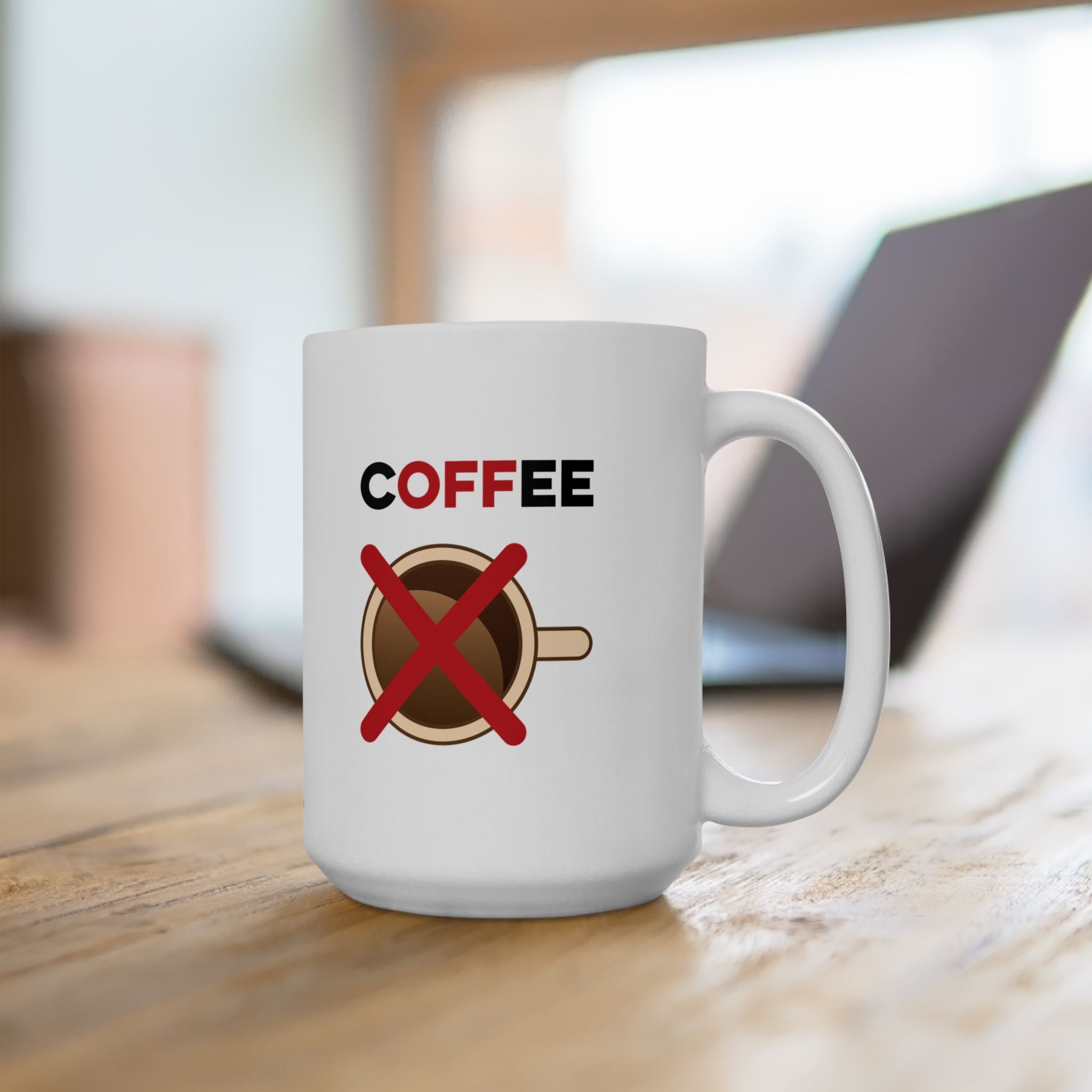 Off Coffee Mug, (11oz, 15oz)