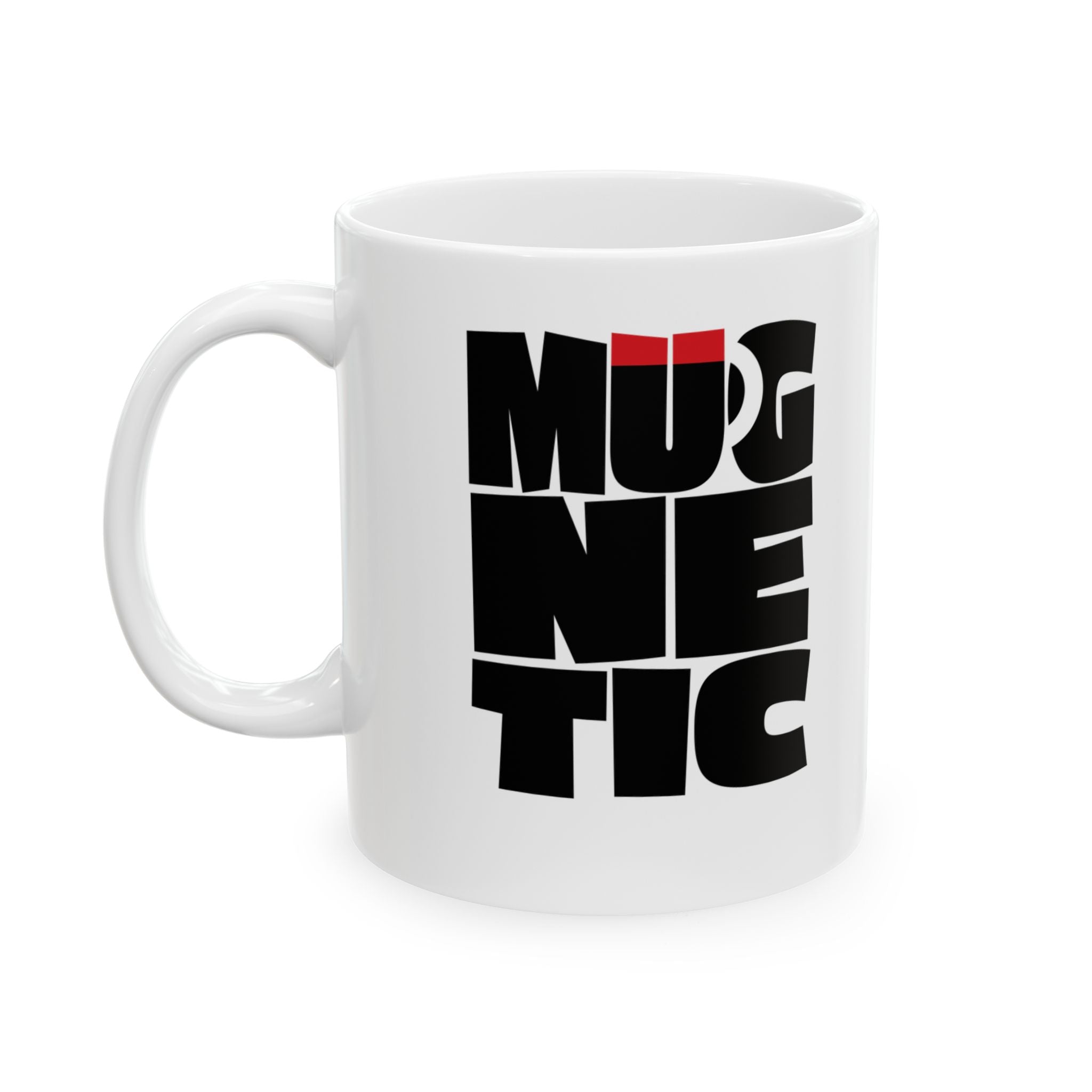 Mugnetic Mug - funny typography mug by Typefarce