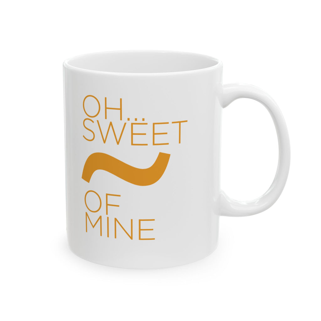 Sweet Tilde Of Mine Coffee Mug, (11oz, 15oz)