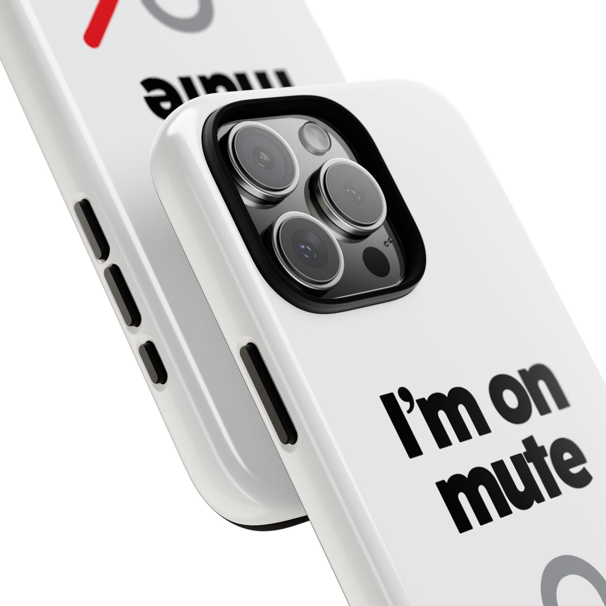 I'm On Mute Tough Cases