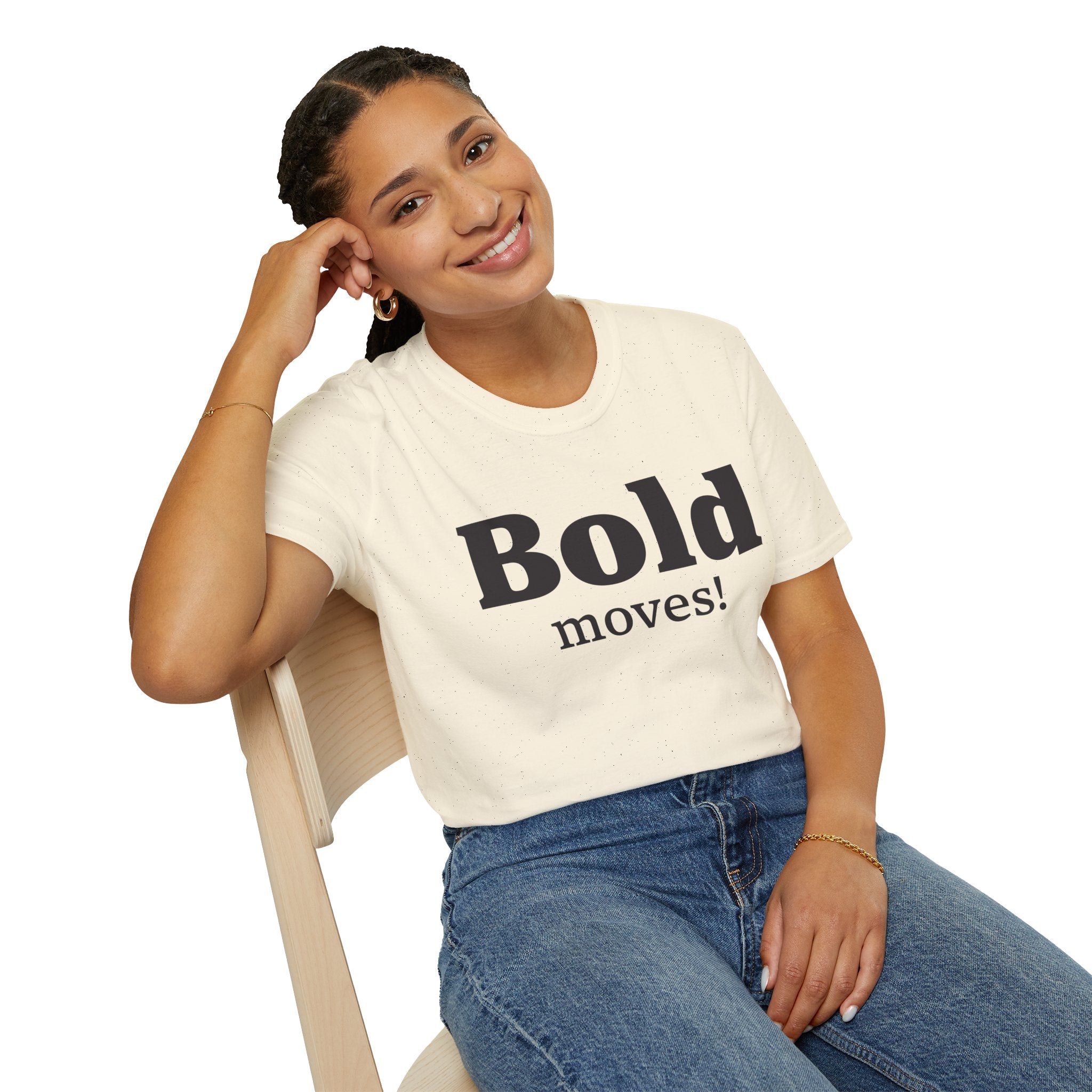 Bold Moves T-Shirt
