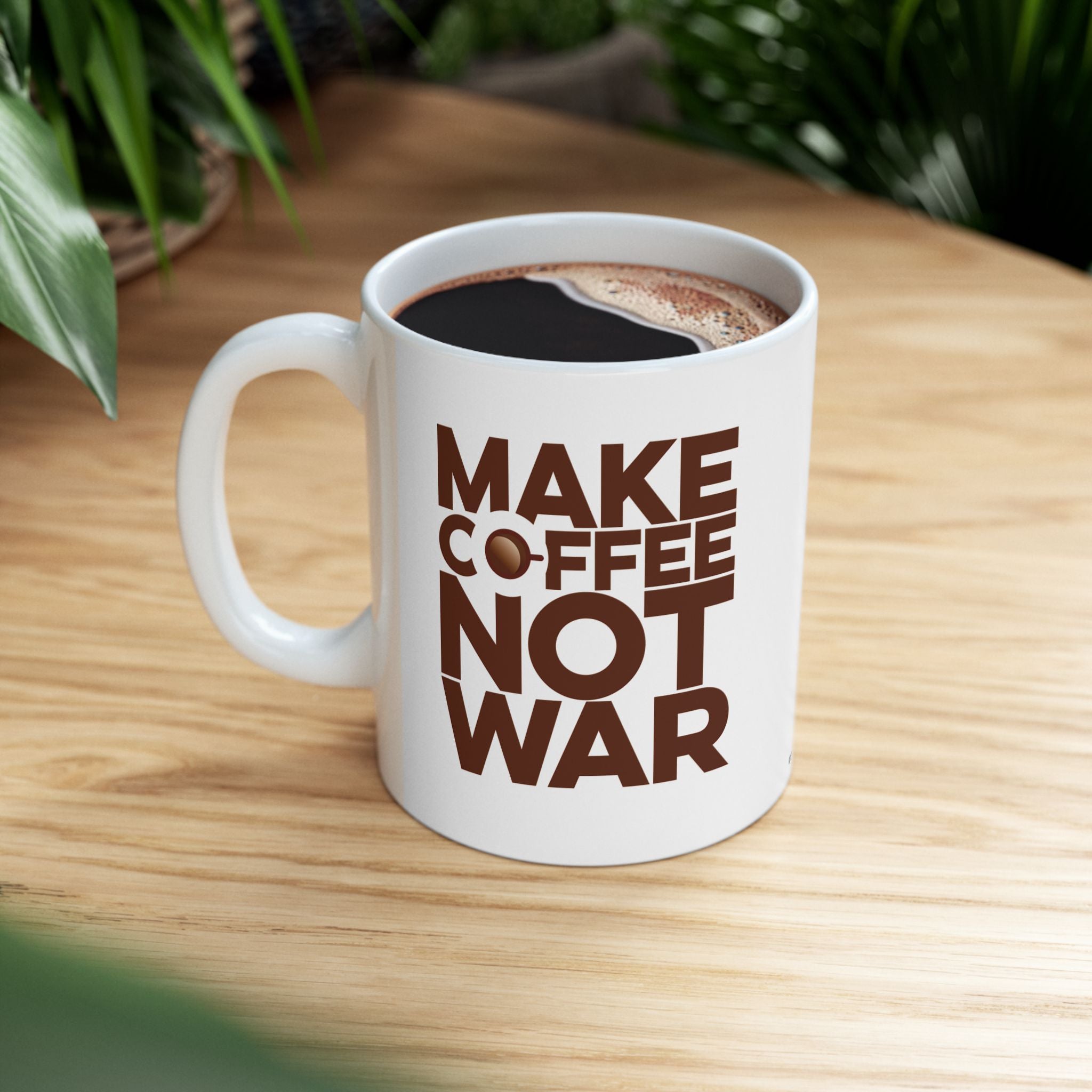 Make Coffee Not War Mug, (11oz, 15oz)