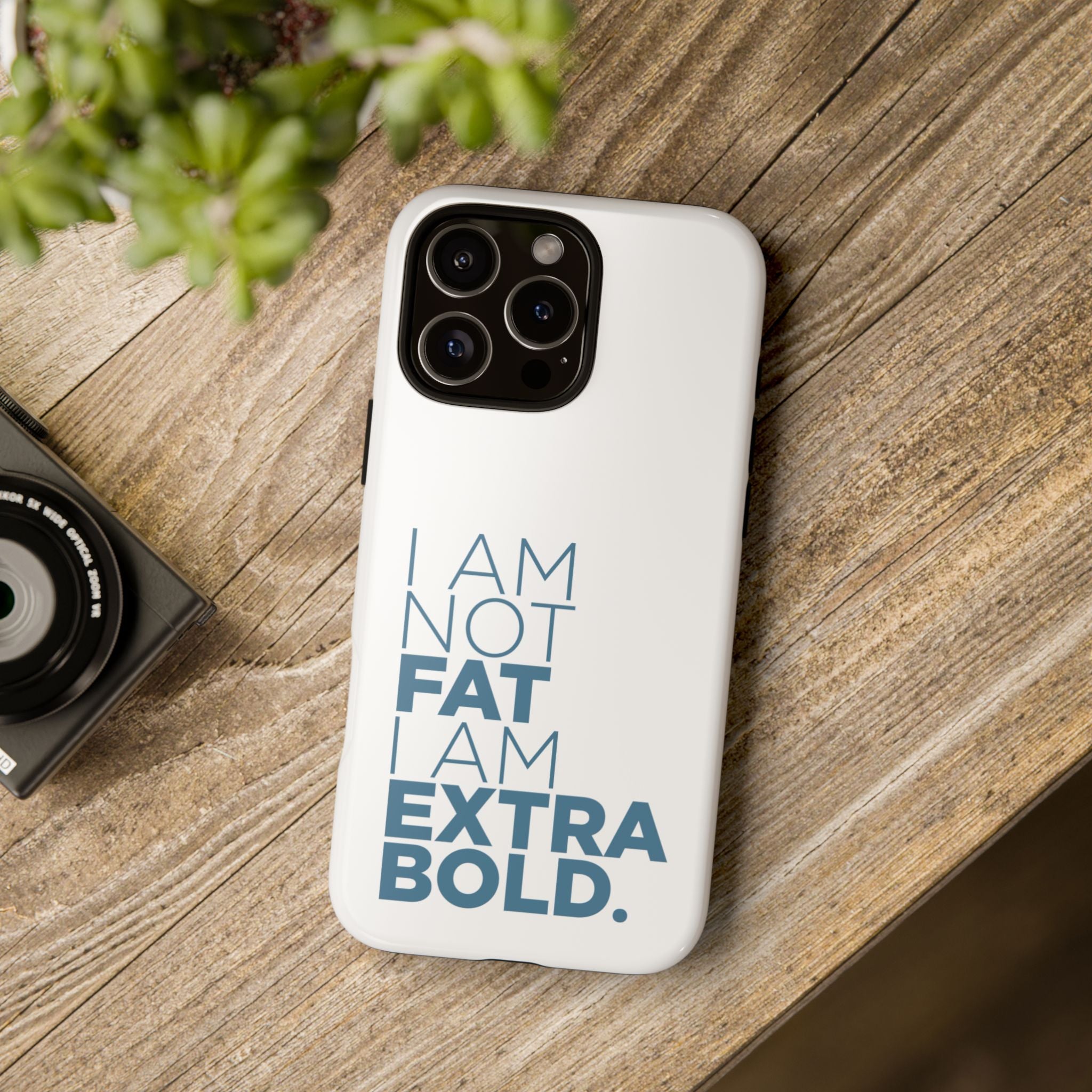 I Am Not Fat Tough Cases