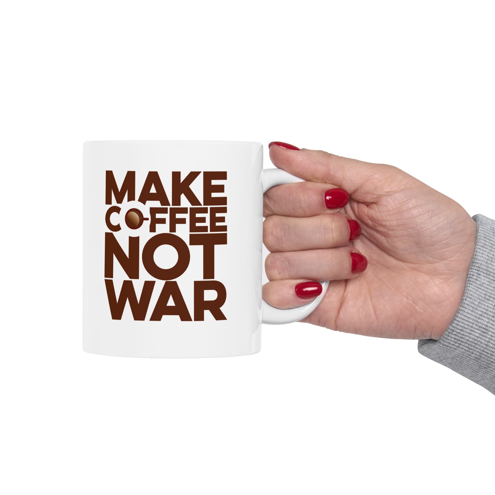 Make Coffee Not War Mug, (11oz, 15oz)
