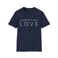 Justify My Love T-Shirt