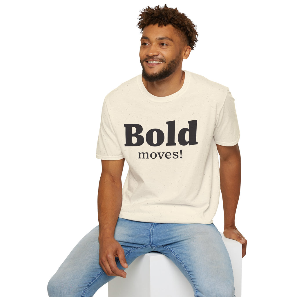 Bold Moves T-Shirt