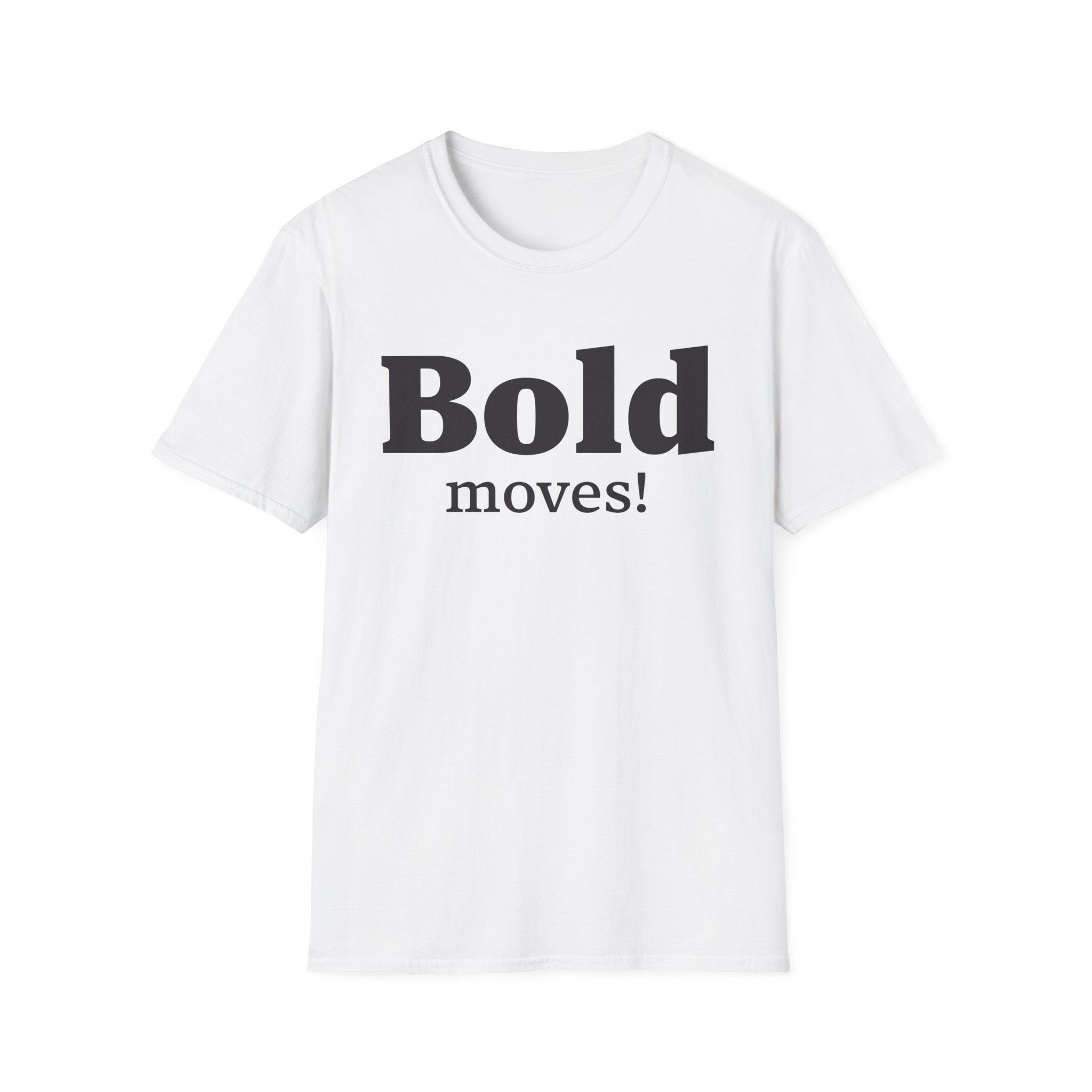 Bold Moves T-Shirt - funny typography t-shirt by Typefarce