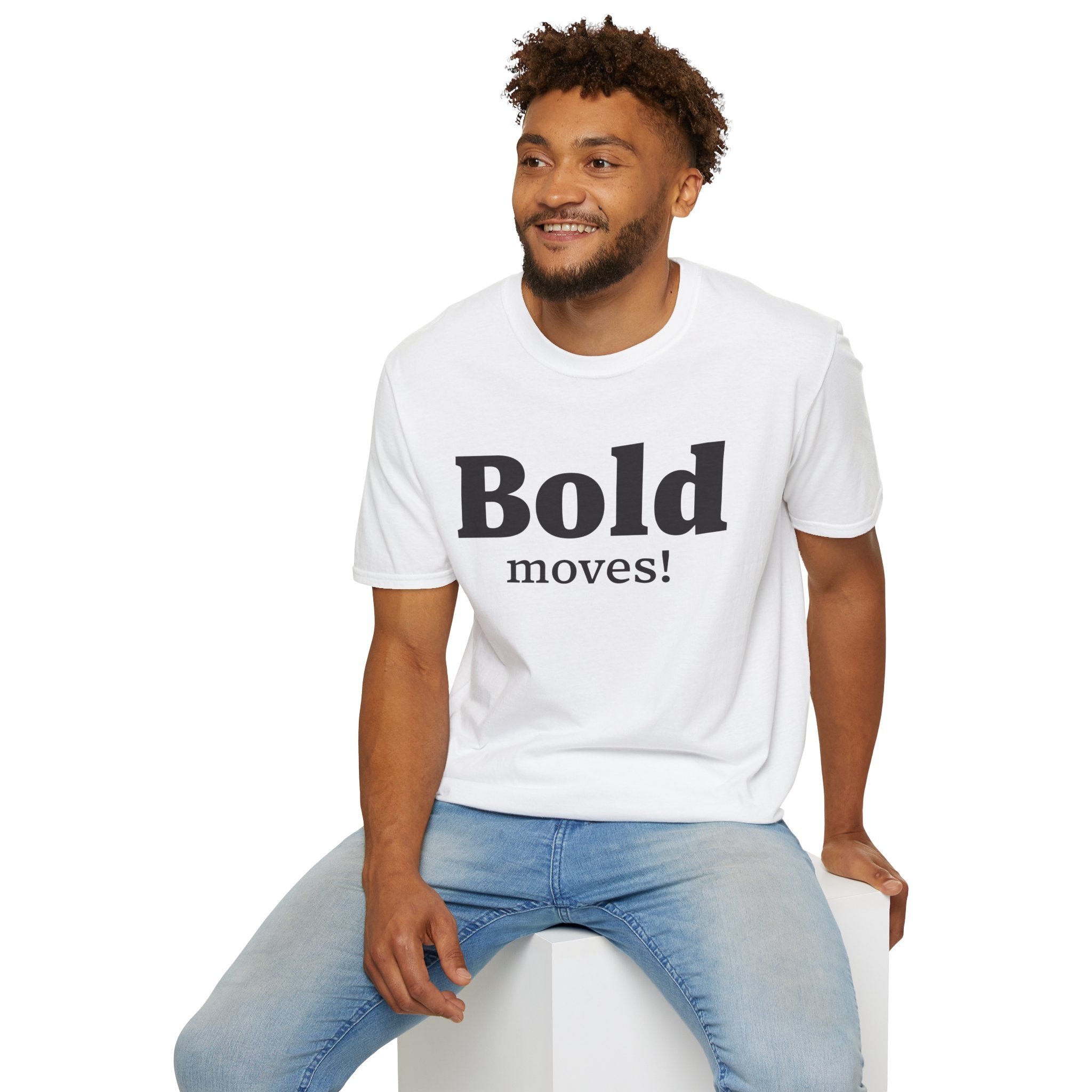 Bold Moves T-Shirt