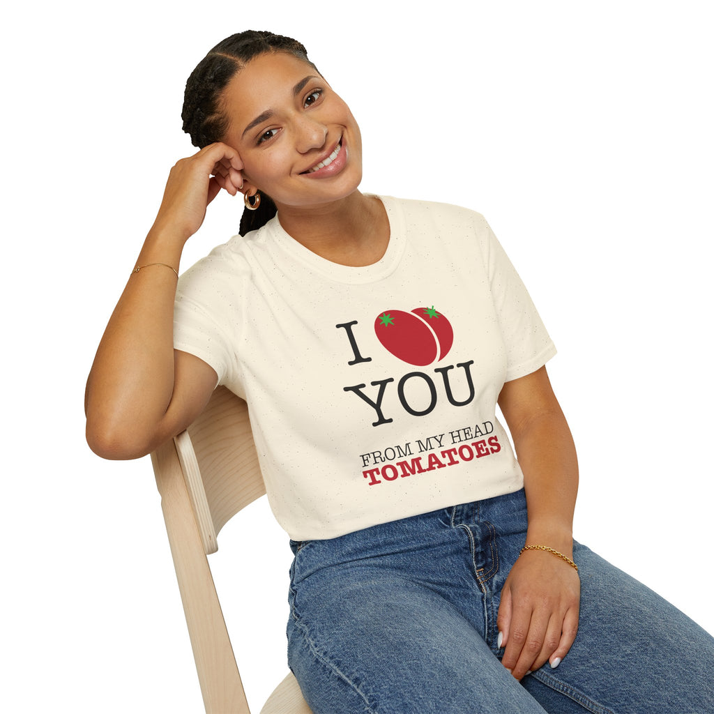 I Love You… T-Shirt