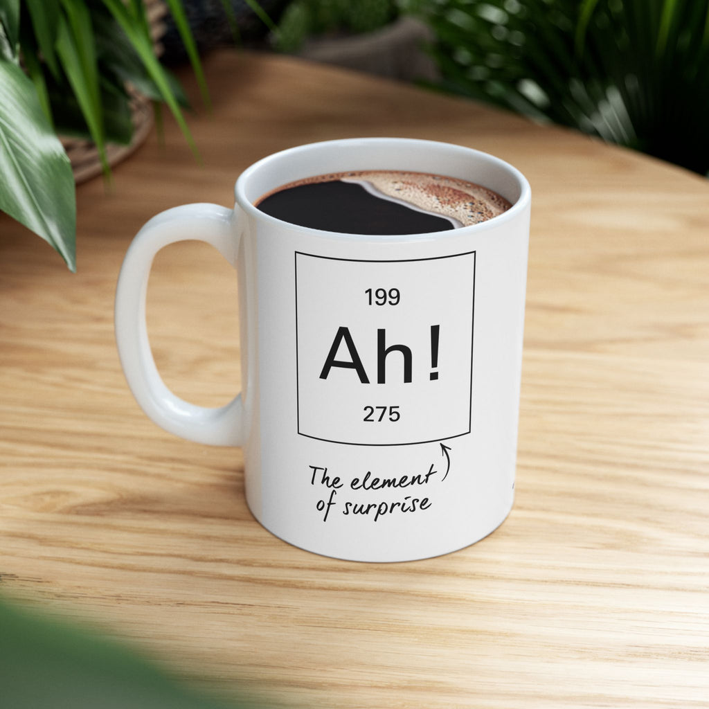 The Element of Surprise Mug, (11oz, 15oz)