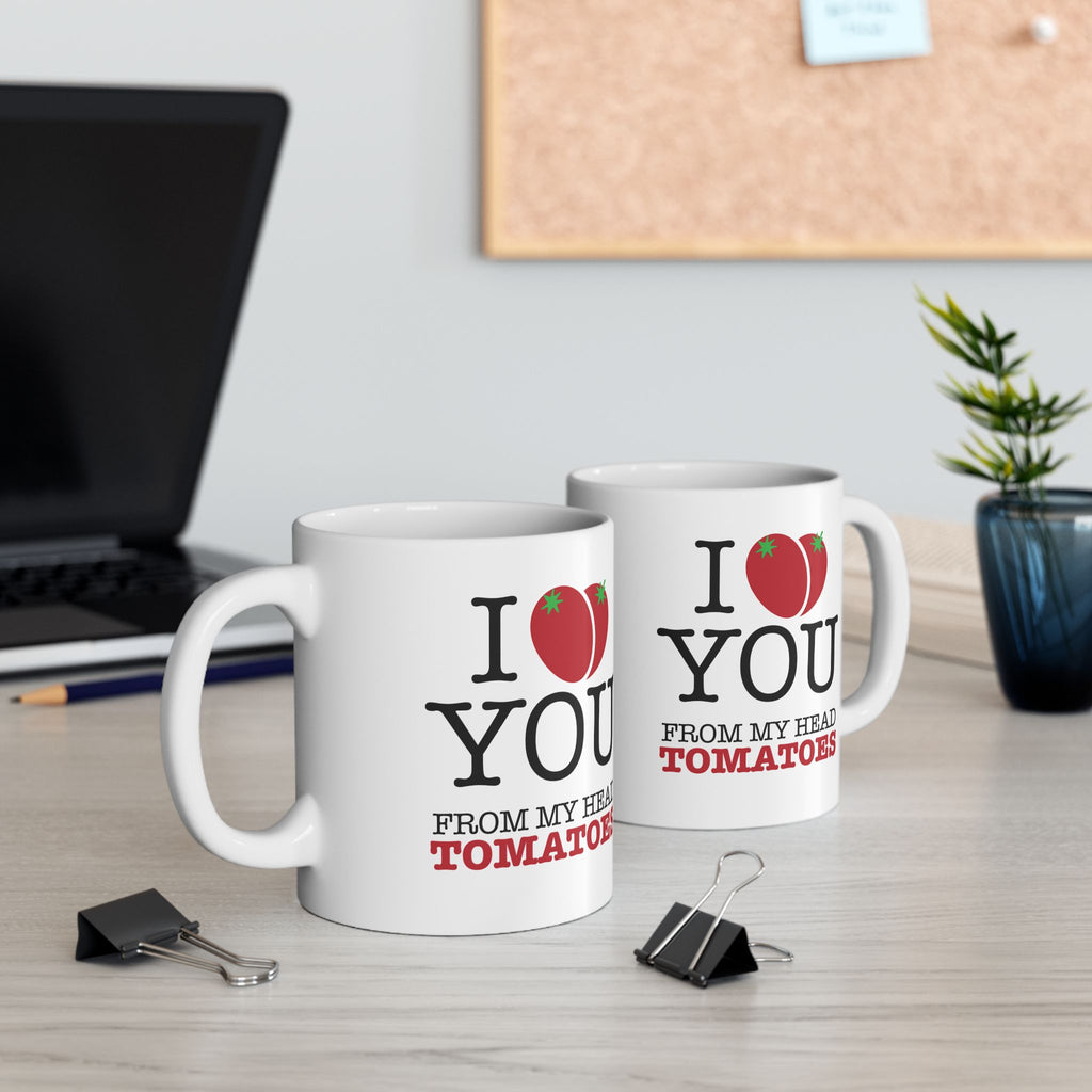I Love You… Ceramic Mug, (11oz, 15oz)