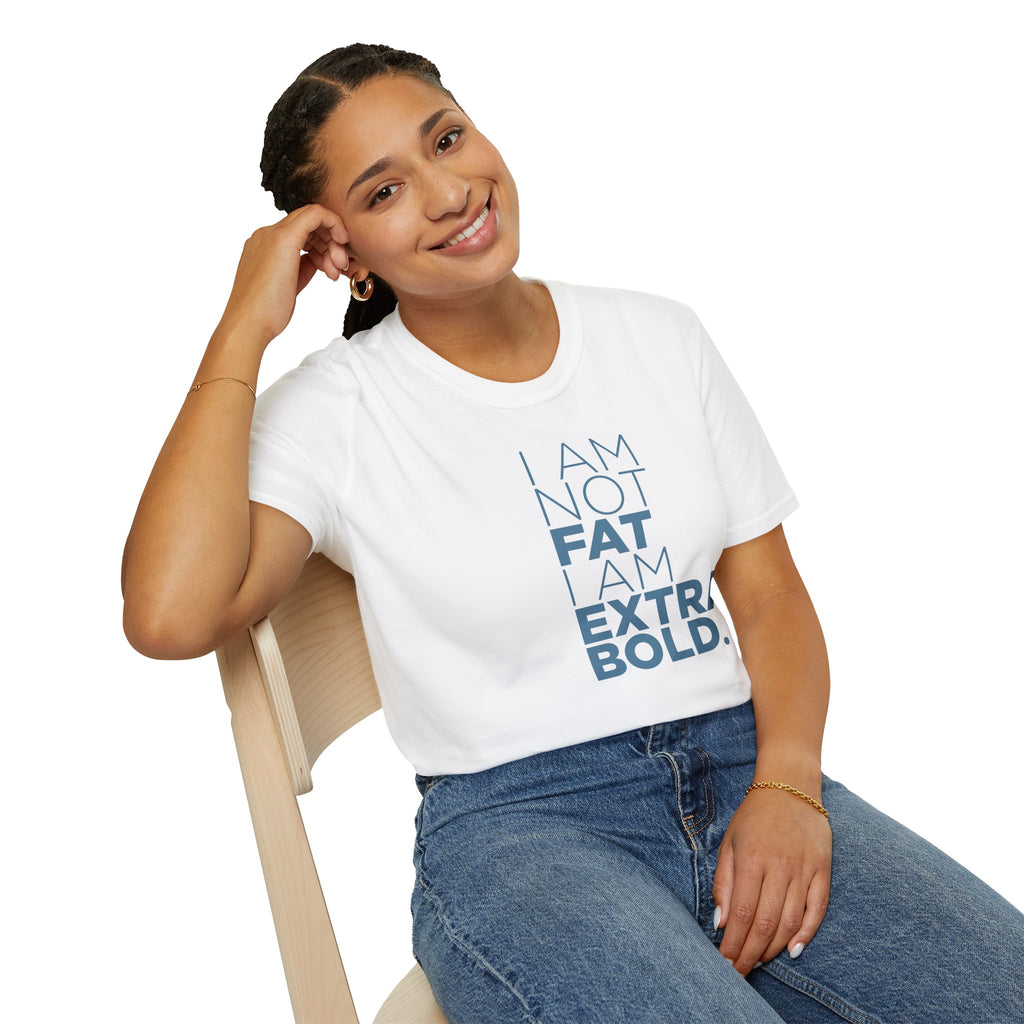 I'm Not Fat… T-Shirt