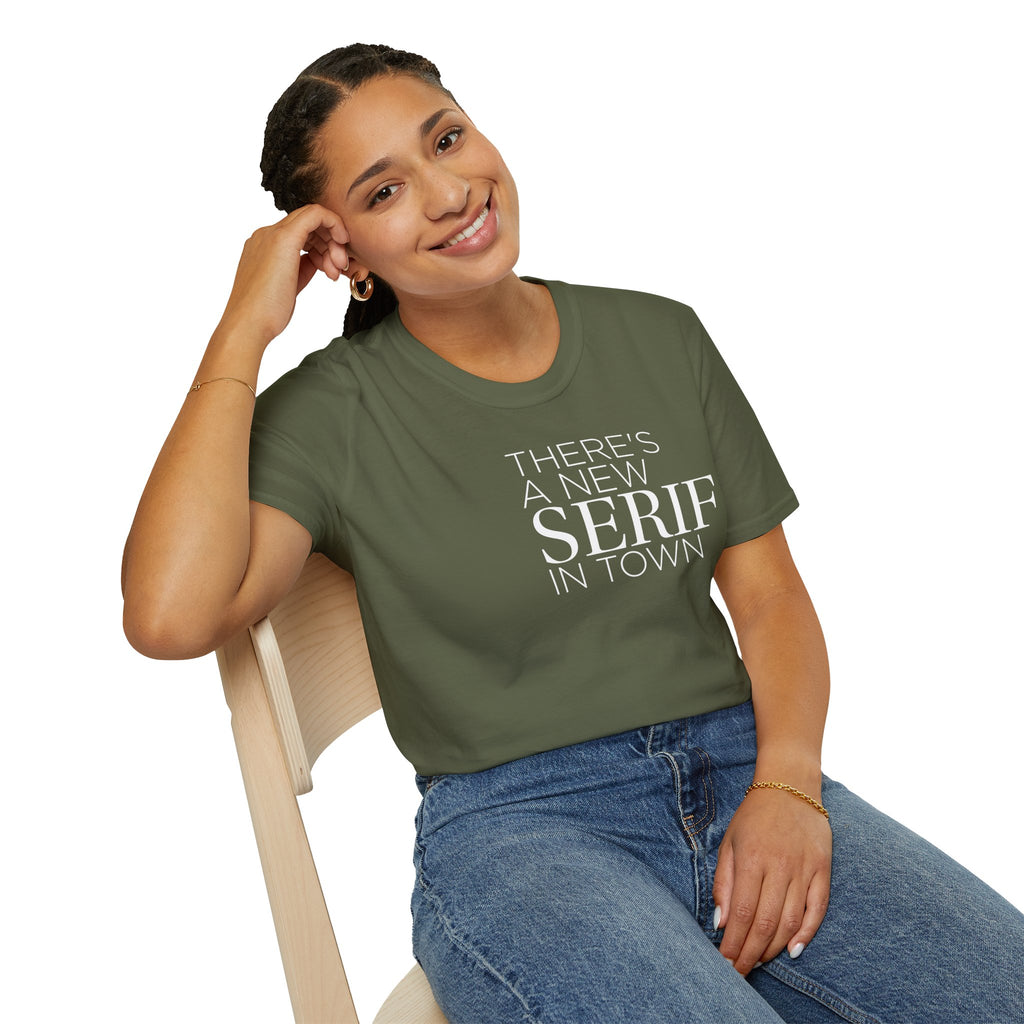 New Serif In Town T-Shirt