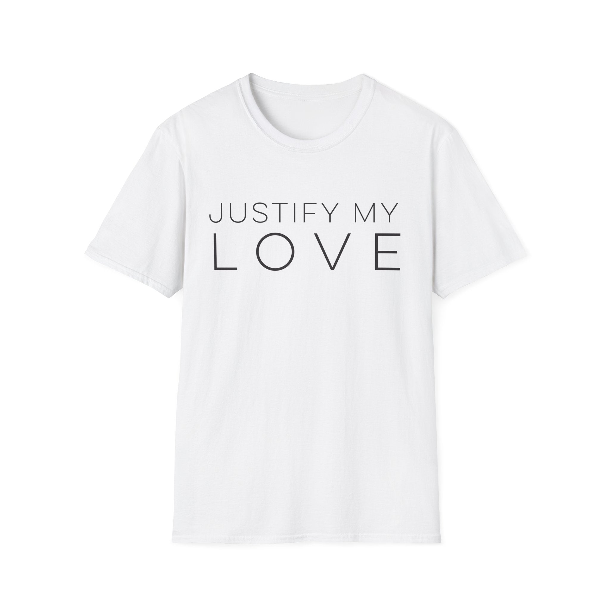 Justify My Love T-Shirt