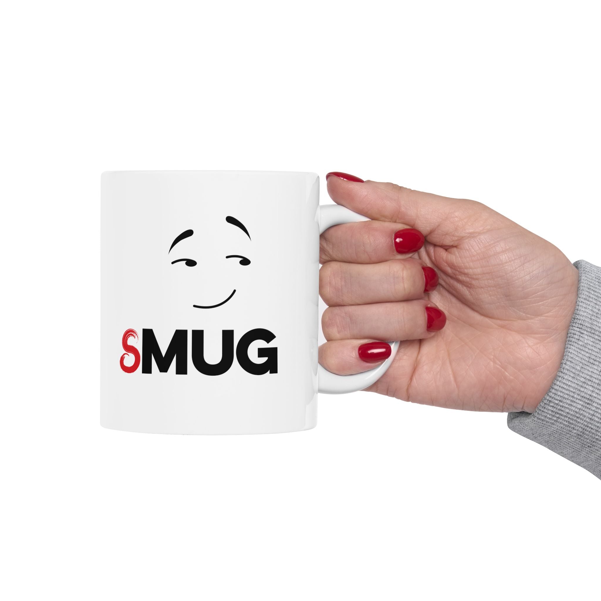 Smug Mug, (11oz, 15oz)