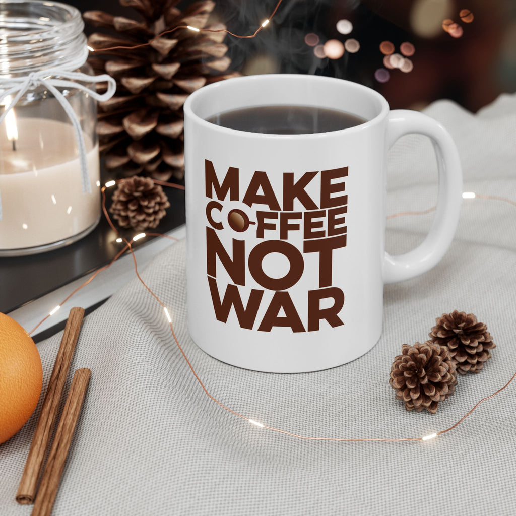 Make Coffee Not War Mug, (11oz, 15oz)
