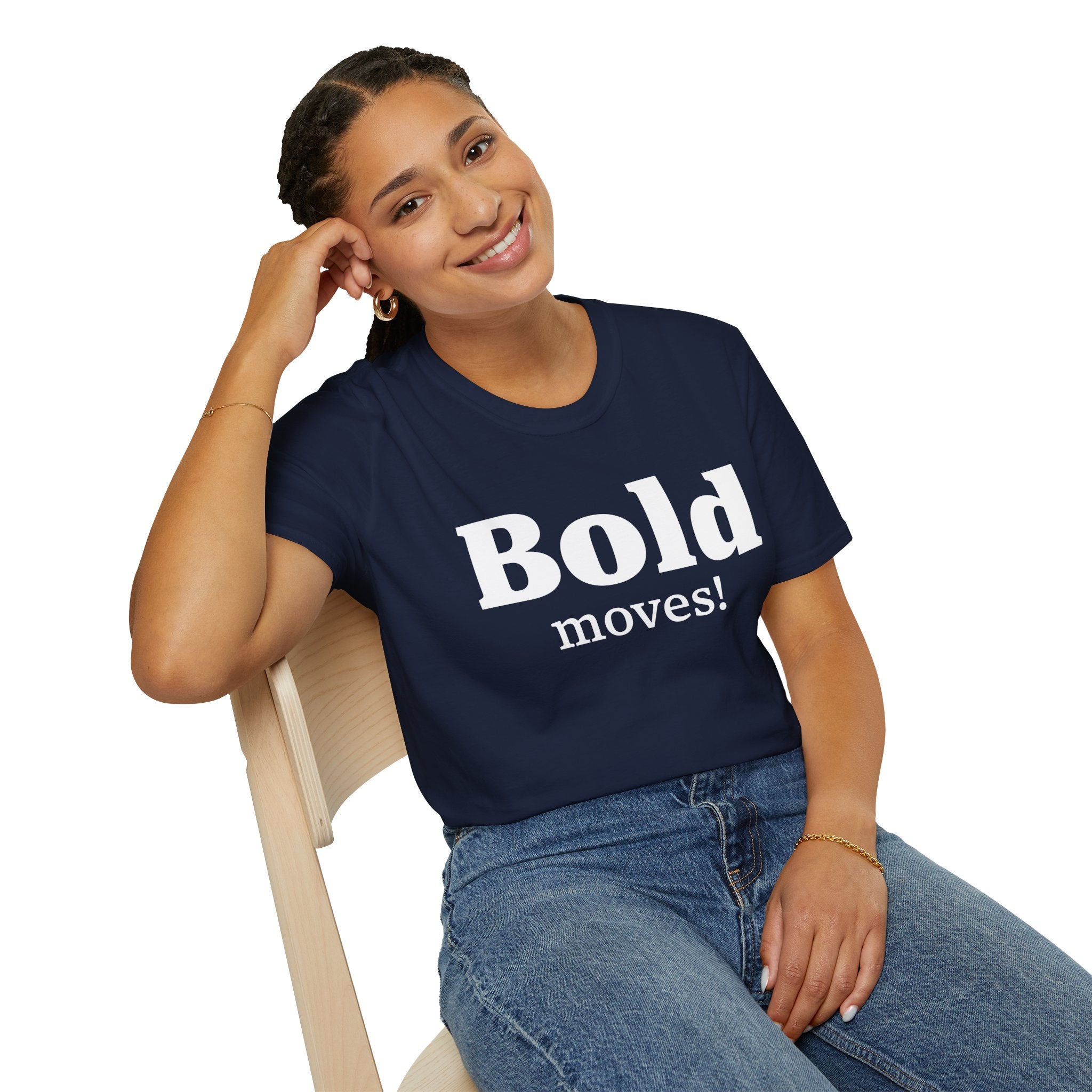 Bold Moves T-Shirt