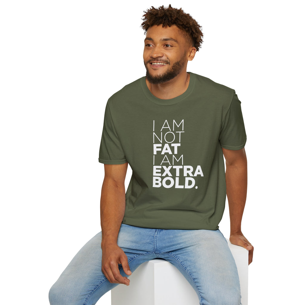 I'm Not Fat… T-Shirt