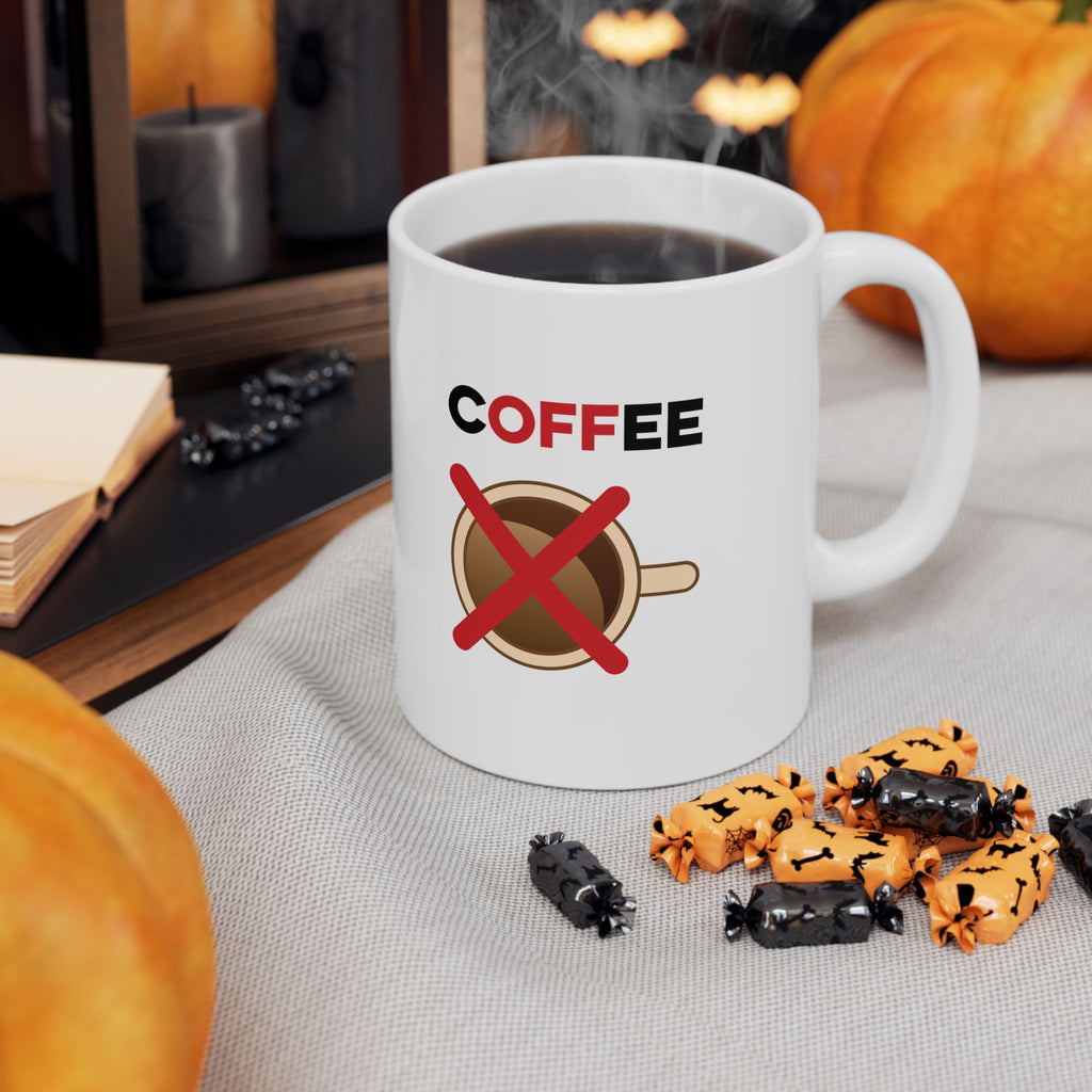 Off Coffee Mug, (11oz, 15oz)