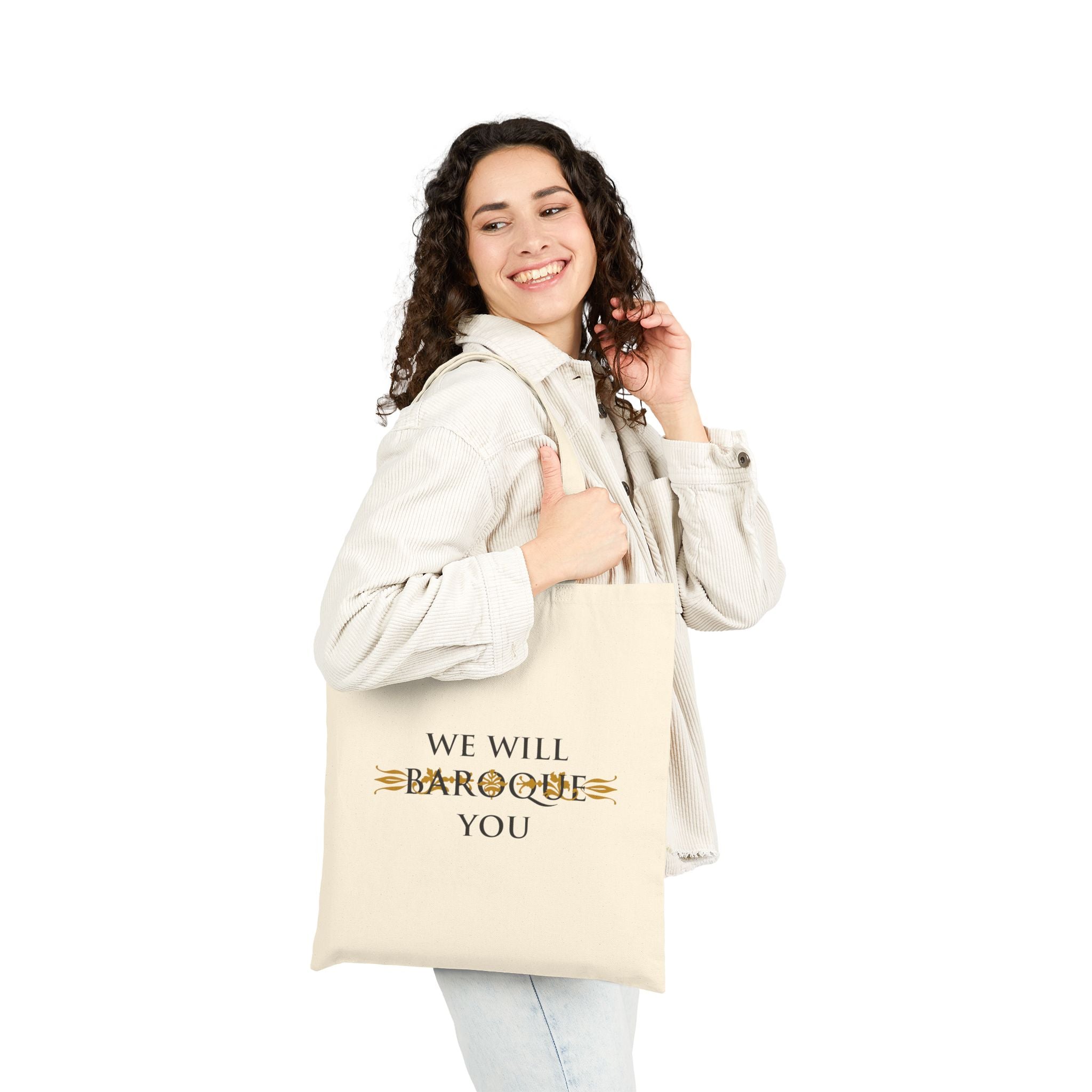 We Will Baroque You Cotton Canvas Tote Bag