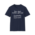 Typography Saves Lives T-Shirt