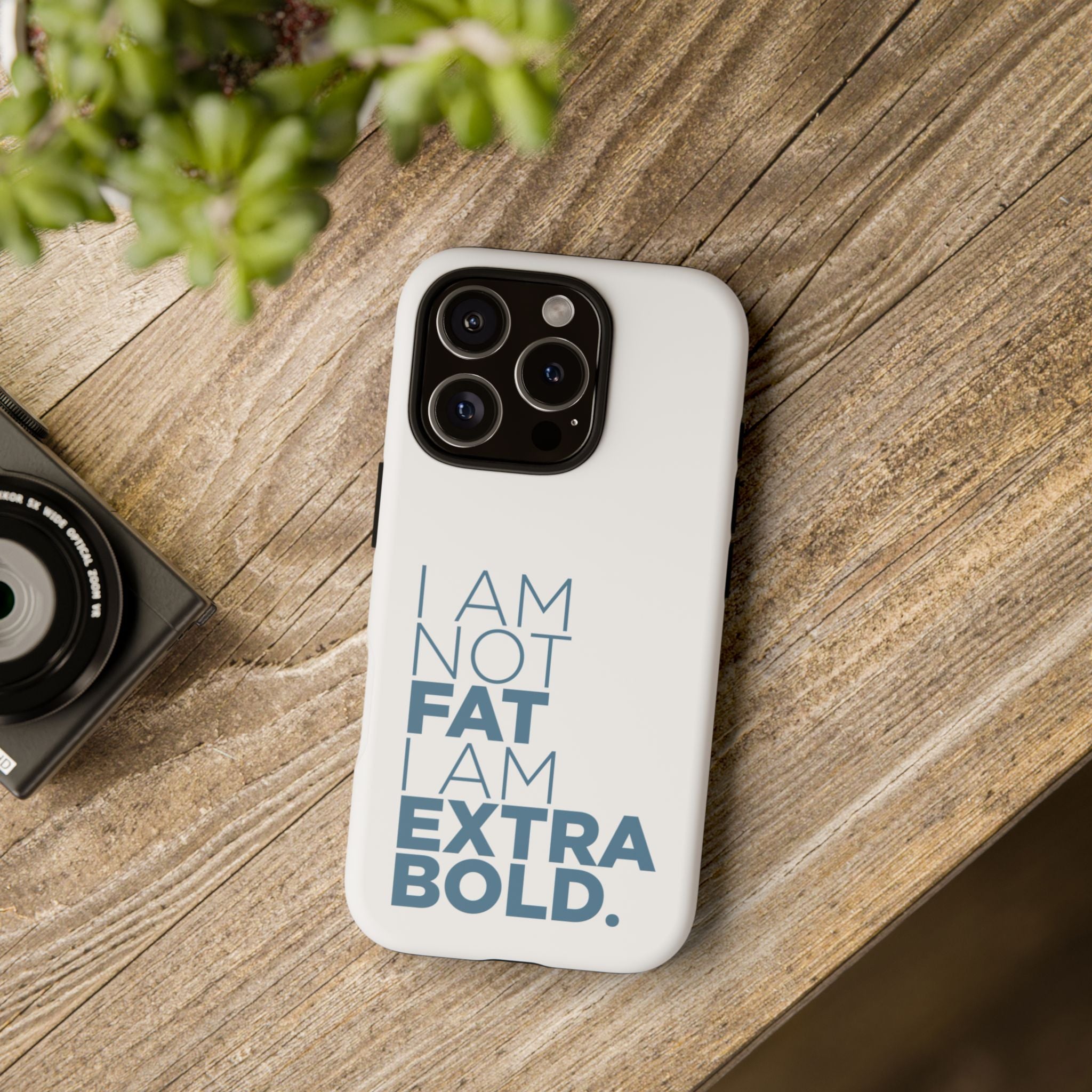 I Am Not Fat Tough Cases