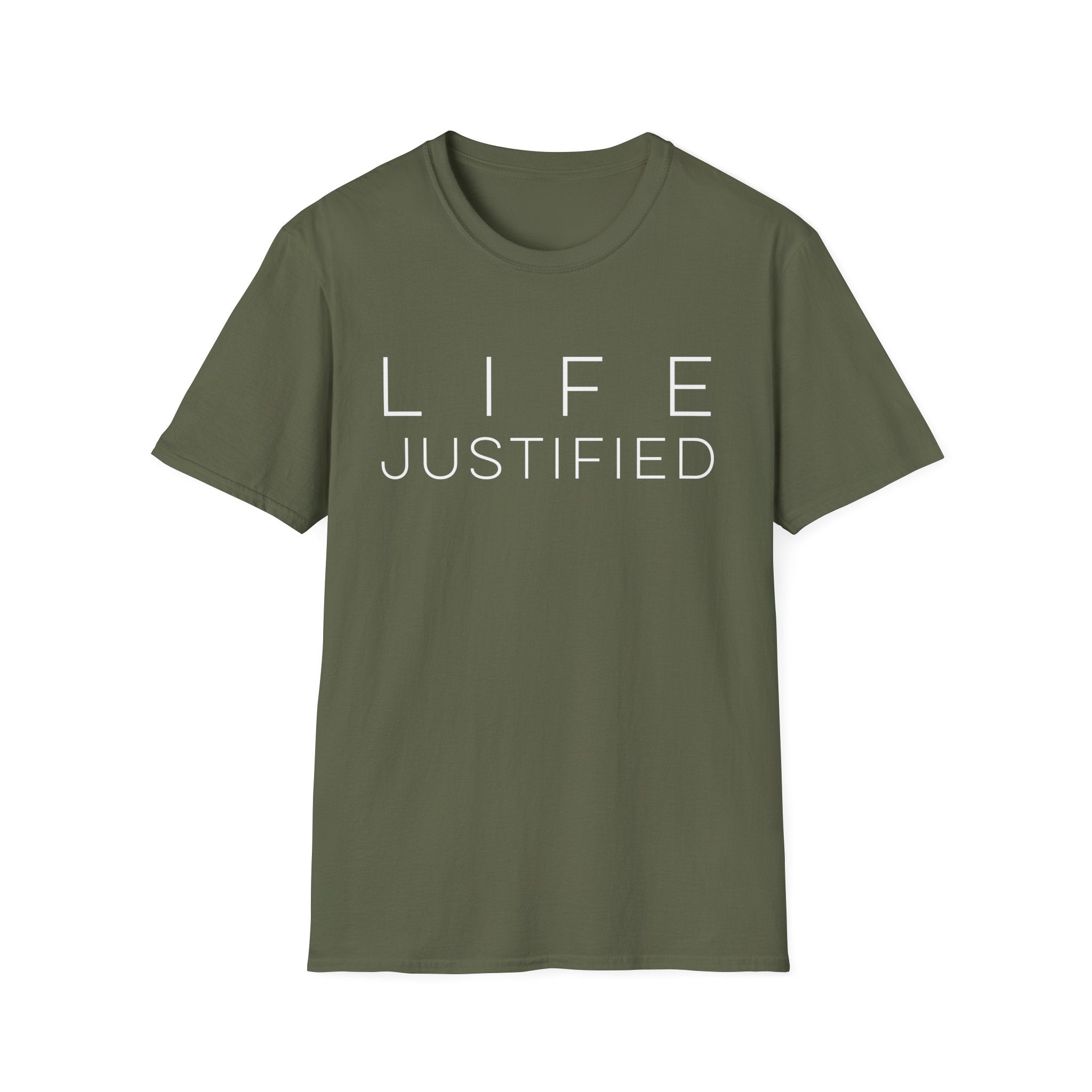 Life Justified T-Shirt