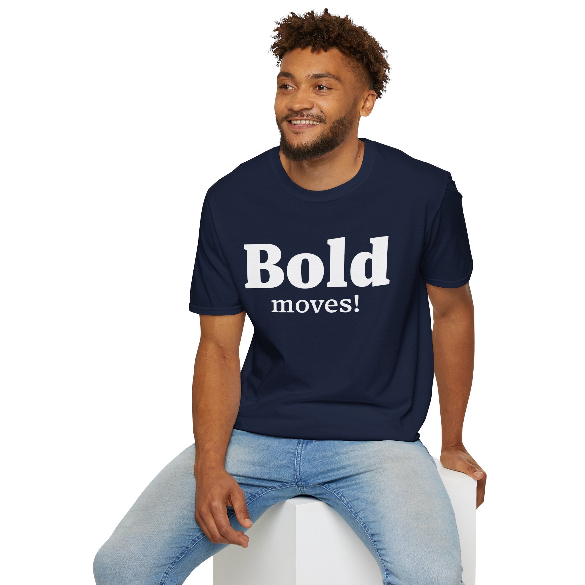 Bold Moves T-Shirt