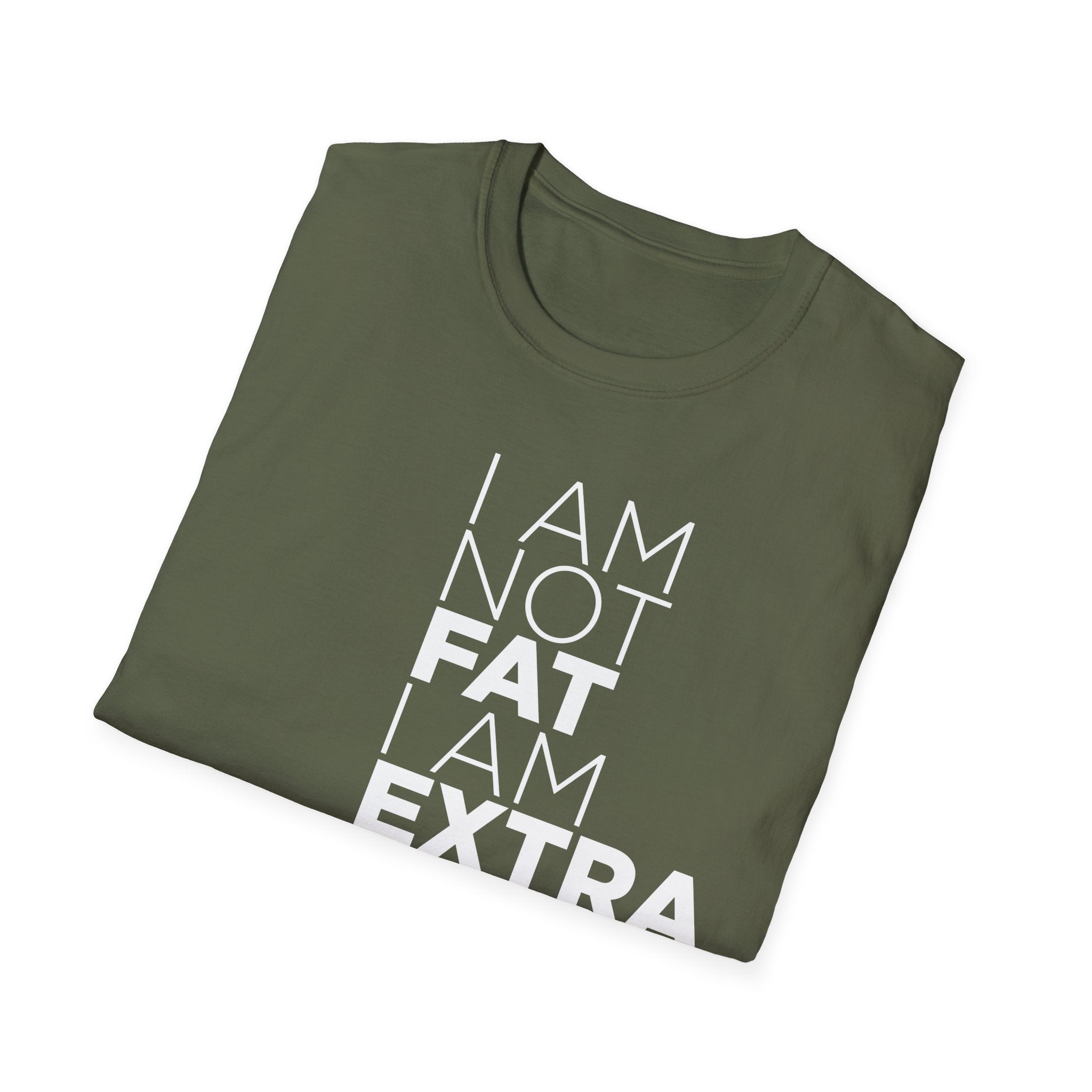 I'm Not Fat… T-Shirt
