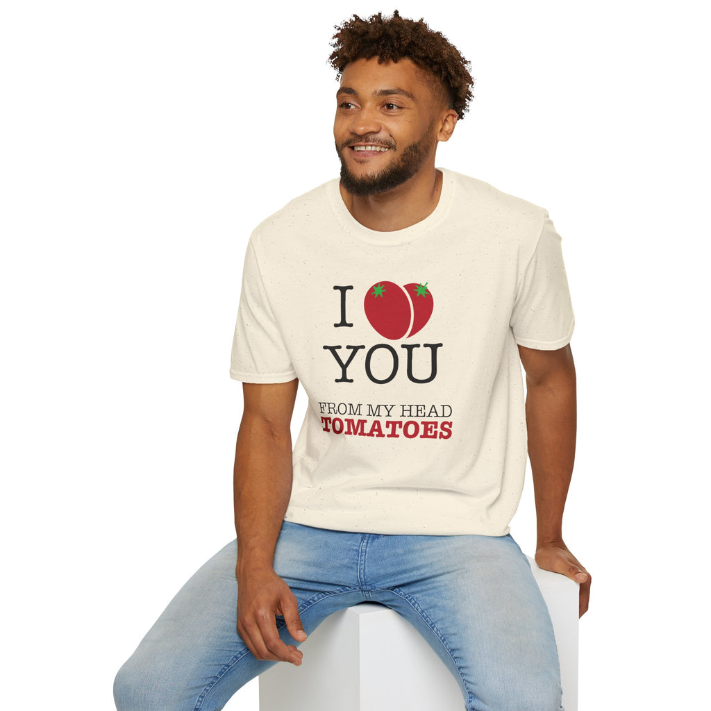 I Love You… T-Shirt