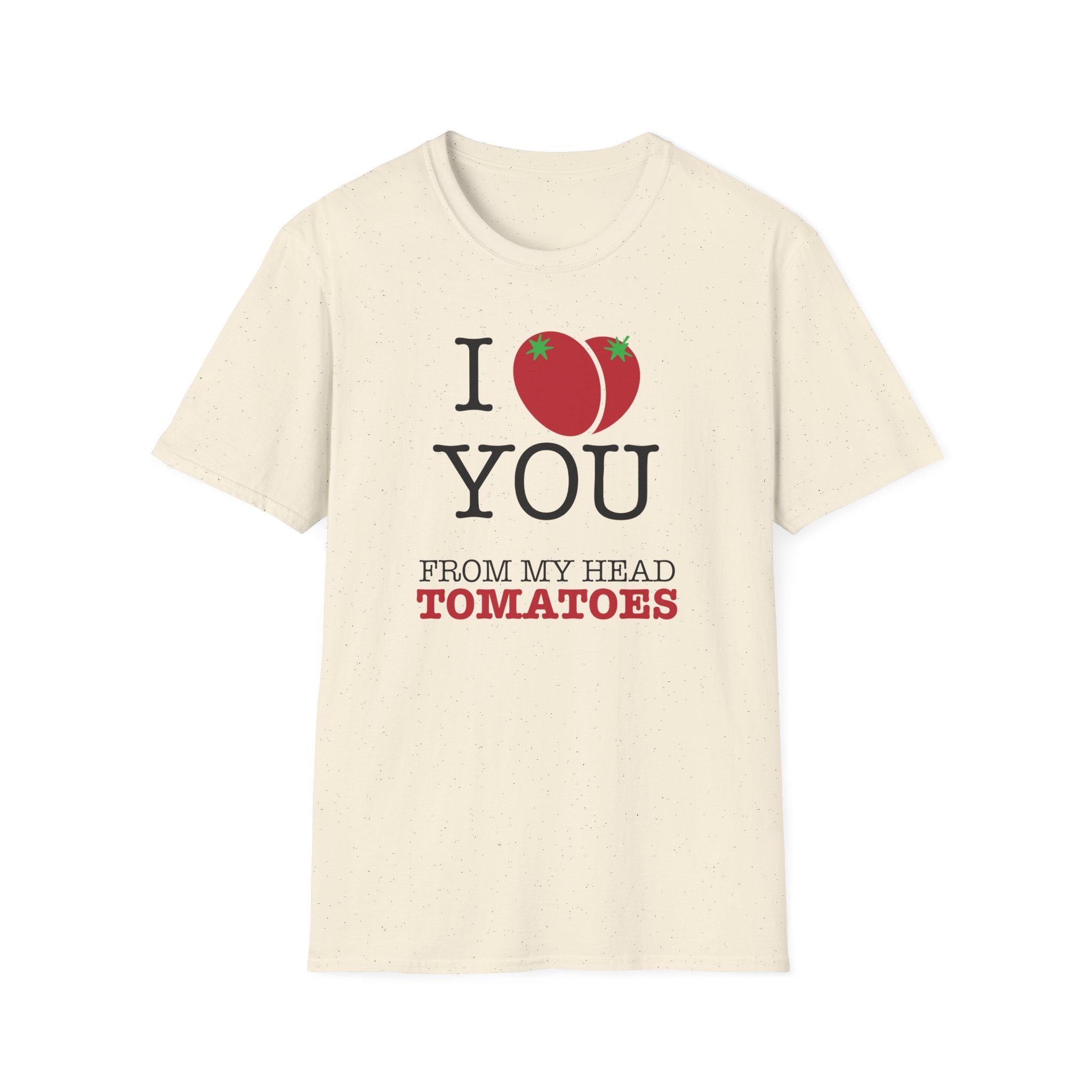 I Love You… T-Shirt