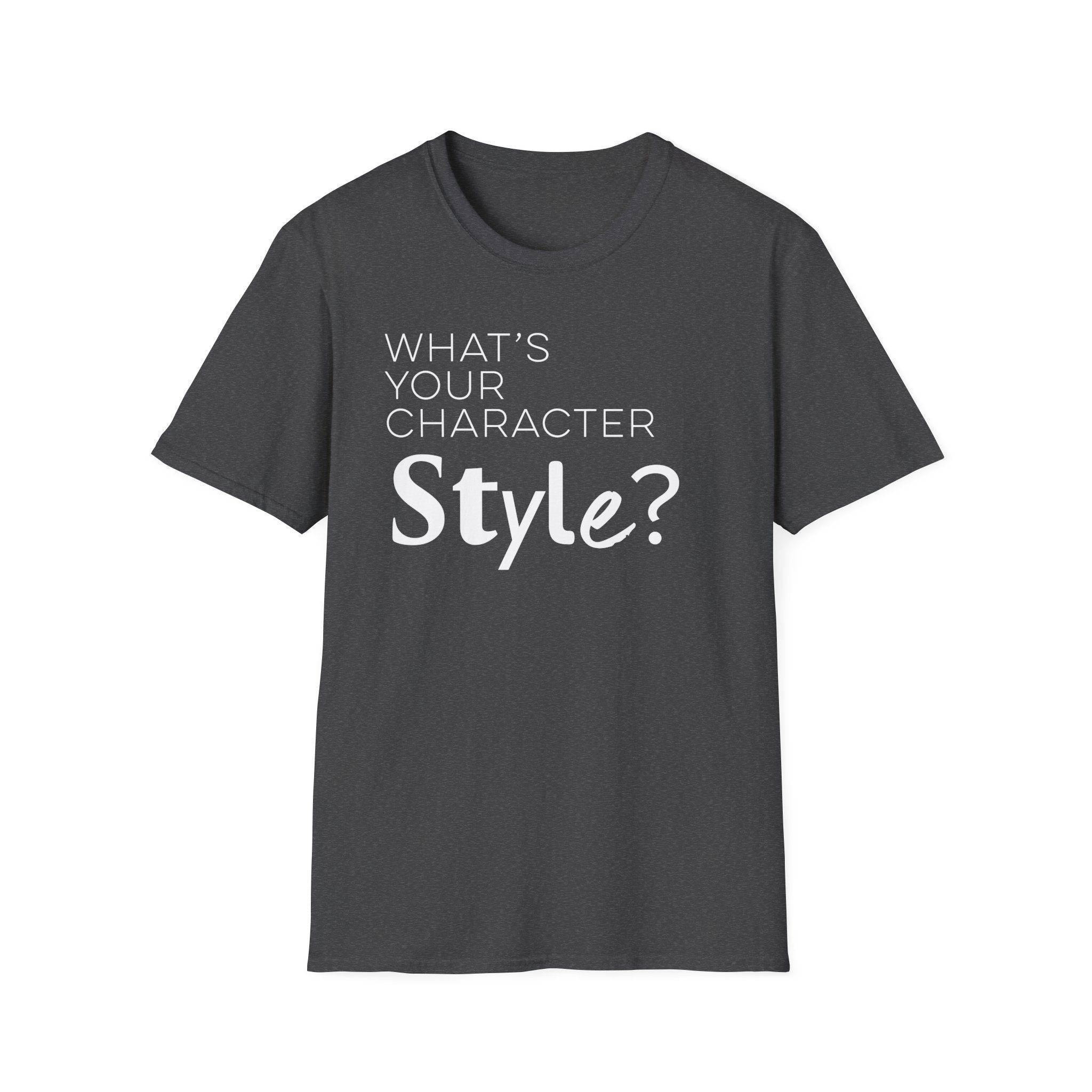 What's Your Character Style T-Shirt