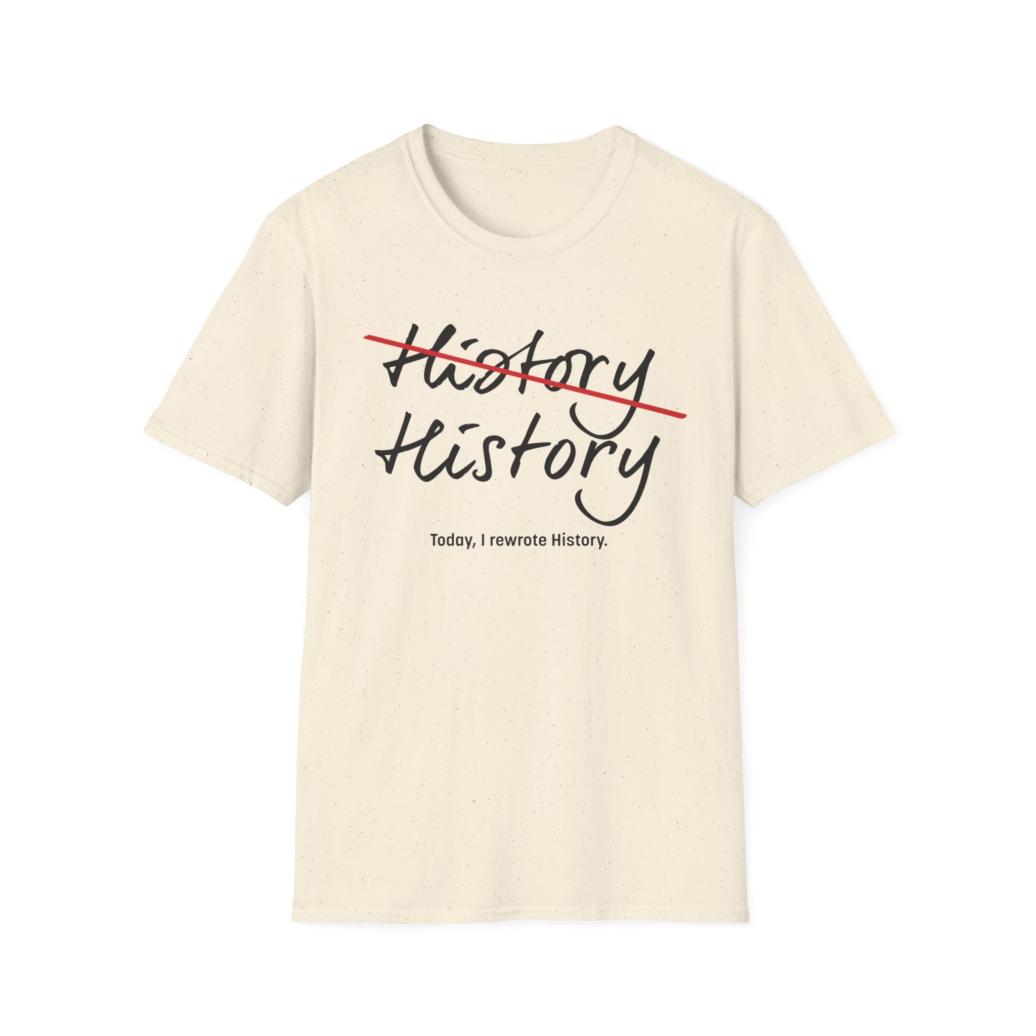 Rewrite History T-Shirt
