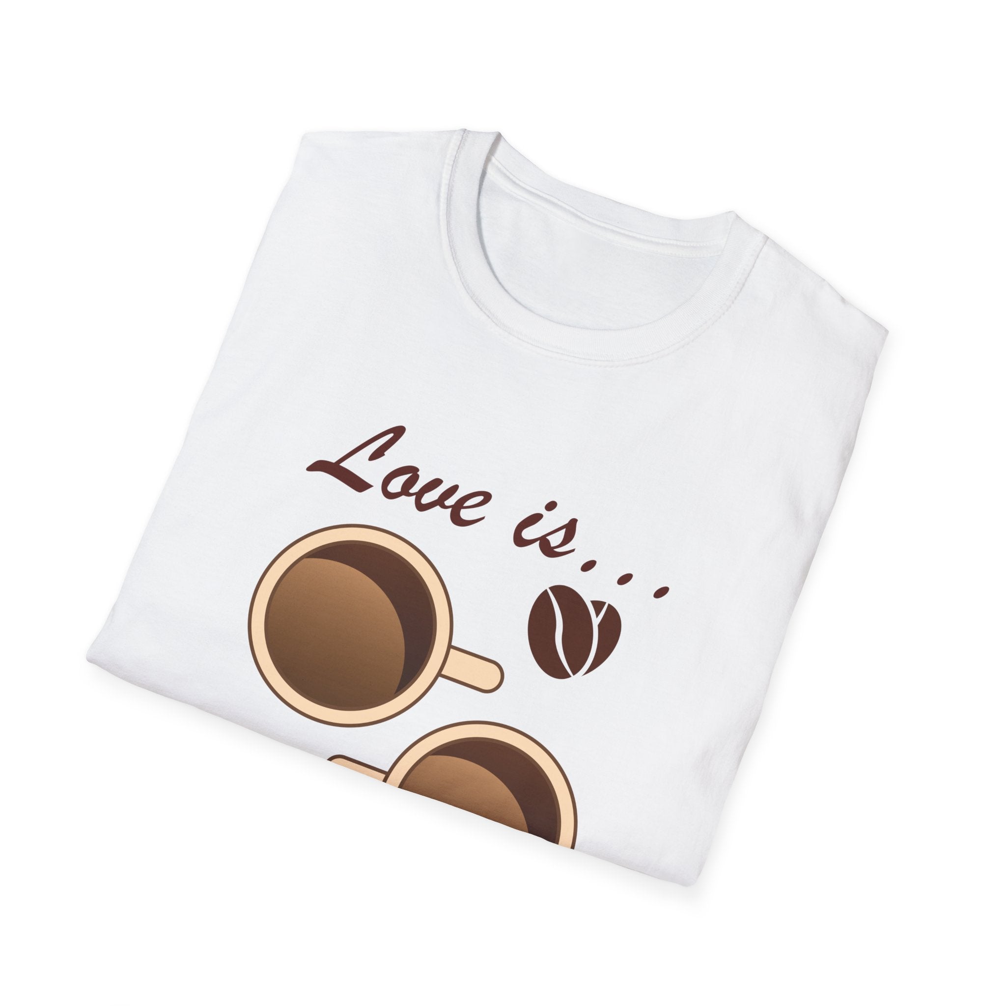 Love Is… Coffee T-Shirt
