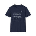 We Don't Serve Your Type T-Shirt